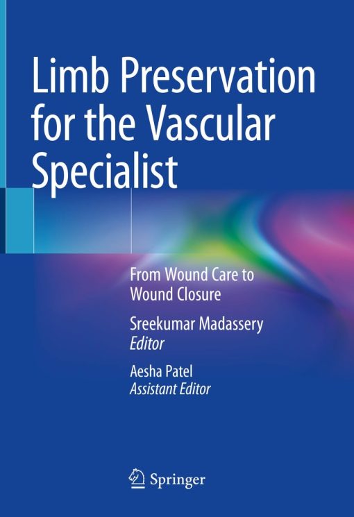 Limb Preservation for the Vascular Specialist (PDF)