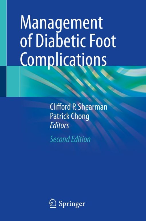 Management of Diabetic Foot Complications, 2nd Edition (PDF)