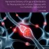 Nanowired Delivery of Drugs and Antibodies for Neuroprotection in Brain Diseases with Co-morbidity Factors Part A (PDF)