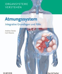 Organsysteme verstehen – Atmungssystem Integrative Grundlagen und Fälle (PDF)