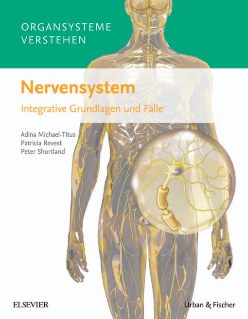 Organsysteme verstehen: Nervensystem Integrative Grundlagen und Fälle (PDF)