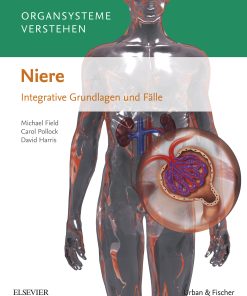 Organsysteme verstehen – Niere Integrative Grundlagen und Fälle (PDF)