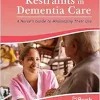 Restraints in Dementia Care: A Nurse’s Guide to Minimizing Their Use (ePub Book)