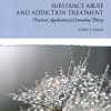 Substance Abuse and Addiction Treatment: Practical Application of Counseling Theory (PDF)