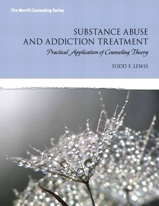 Substance Abuse and Addiction Treatment: Practical Application of Counseling Theory (PDF)