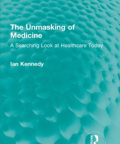 The Unmasking of Medicine (PDF)