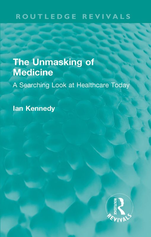 The Unmasking of Medicine (PDF)