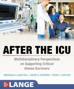 After the ICU: Multidisciplinary Perspectives on Supporting Critical Illness Survivors (PDF)