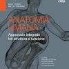 Anatomia umana: Approccio integrato tra struttura e funzione (Italian Edition) (azw3+PDF convert)