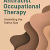 Antiracist Occupational Therapy (PDF)