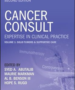 Cancer Consult: Expertise in Clinical Practice, Volume 1: Solid Tumors & Supportive Care 2nd Edition (PDF)