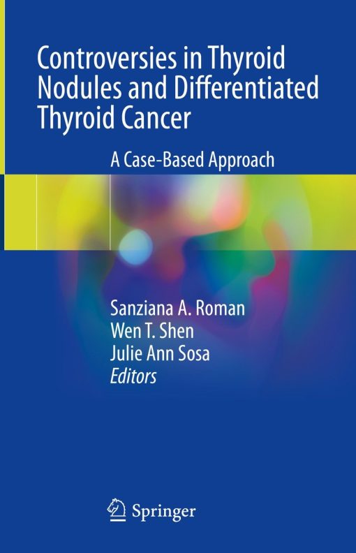 Controversies in Thyroid Nodules and Differentiated Thyroid Cancer (PDF)