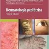 Dermatología pediátrica, 3rd Edition (High Quality Image PDF)