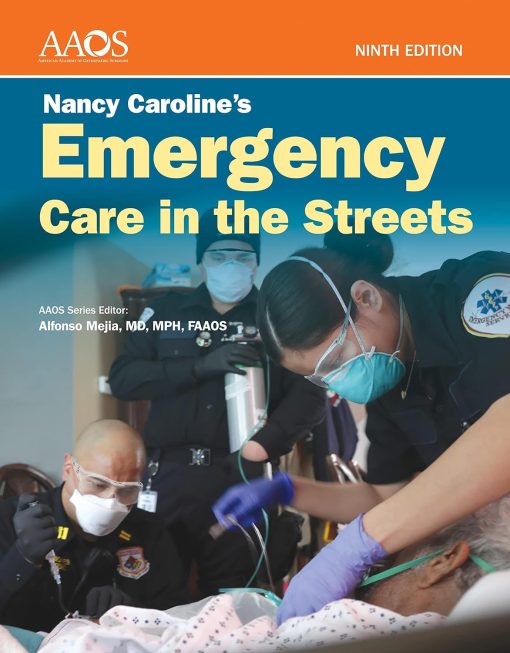 Nancy Caroline’s Emergency Care in the Streets, 9th Edition (PDF)