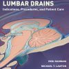 External Ventricular and Lumbar Drains: Indications, Procedures, and Patient Care (PDF)