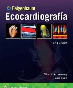 Feigenbaum. Ecocardiografía (Spanish Edition), 8th Edition (EPUB)