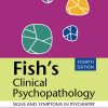 Fish’s Clinical Psychopathology: Signs and Symptoms in Psychiatry, 4th edition (PDF)