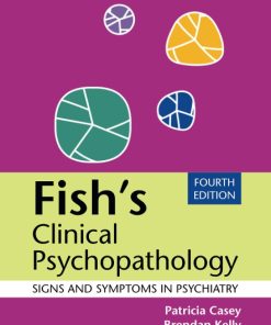 Fish’s Clinical Psychopathology: Signs and Symptoms in Psychiatry, 4th edition (PDF)