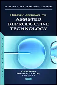 Holistic Approach to Assisted Reproductive Technology (PDF)