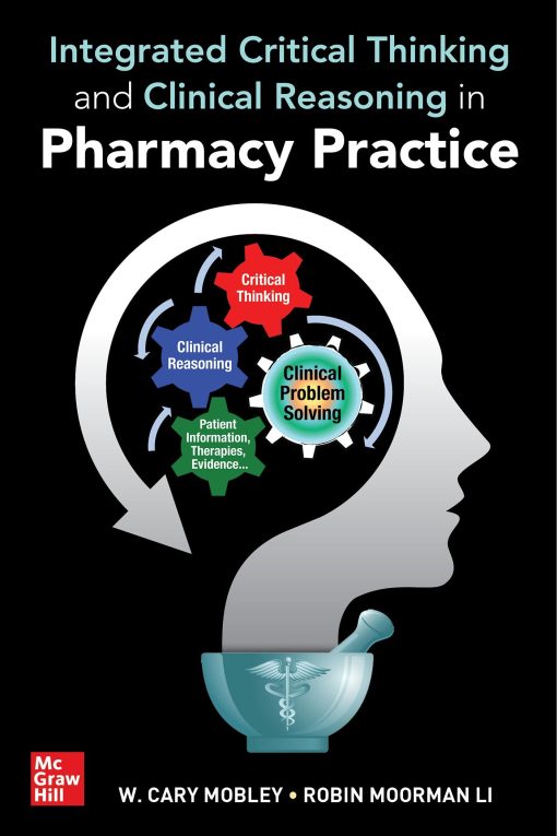 Integrated Critical Thinking and Clinical Reasoning in Pharmacy Practice (PDF)