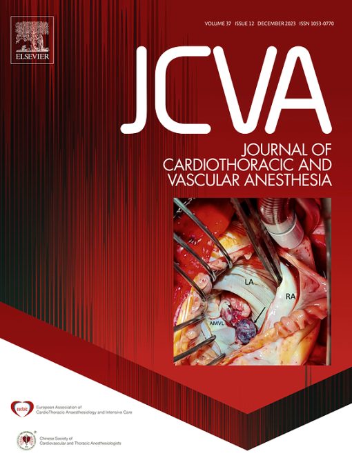 Journal of Cardiothoracic and Vascular Anesthesia: Volume 37 (Issue 1 to Issue 12) 2023 PDF