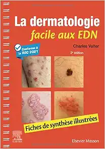 La dermatologie facile aux EDN: Fiches de synthèse illustrées, 2nd edition (PDF)