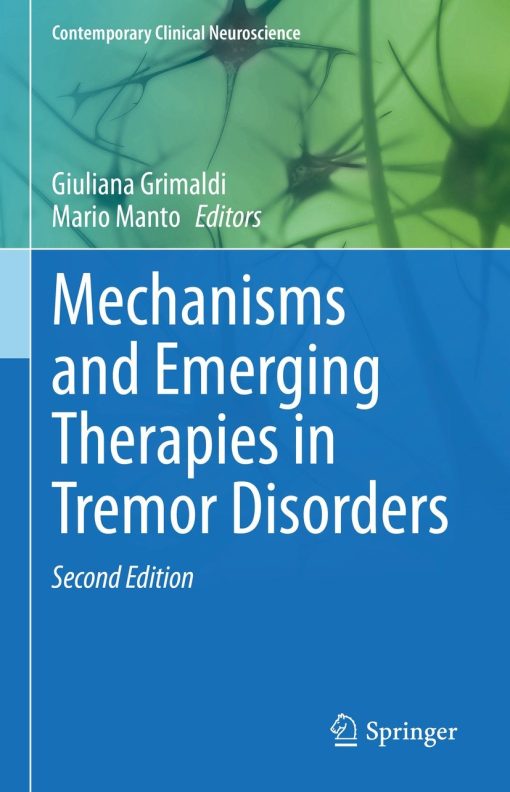 Mechanisms and Emerging Therapies in Tremor Disorders, 2nd Edition (PDF)