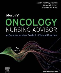 Mosby’s Oncology Nursing Advisor: A Comprehensive Guide to Clinical Practice, 3rd edition (PDF)