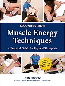 Muscle Energy Techniques : A Practical Guide for Physical Therapists, 2nd edition (azw3 Book)