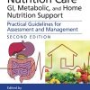 Outpatient Nutrition Care: GI, Metabolic and Home Nutrition Support, 2nd Edition (PDF)