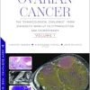 Ovarian Cancer: The “Gynaecological Challenge” from Diagnostic Work-Up to Cytoreduction and Chemotherapy. Volume 1 (PDF)