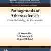 Pathogenesis of Atherosclerosis From Cell Biology to Therapeutic (PDF)