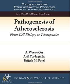 Pathogenesis of Atherosclerosis From Cell Biology to Therapeutic (PDF)