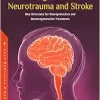 Pathogenesis of Neurotrauma and Stroke: New Directions for Neuroprotective and Neuroregenerative Treatments (PDF)