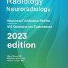 Radiology Neuroradiology: Board and Certification Review, 7th Edition (AZW3 Book)