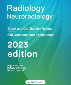 Radiology Neuroradiology: Board and Certification Review, 7th Edition (AZW3 Book)