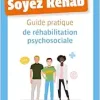 Soyez réhab: Guide pratique de réhabilitation psychosociale (PDF)