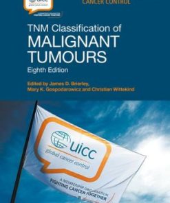 TNM Classification of Malignant Tumours, 8th Edition (PDF)