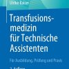 Transfusionsmedizin für Technische Assistenten, 2nd Edition (PDF)