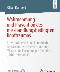 Wahrnehmung und Prävention des misshandlungsbedingten Kopftraumas (PDF)