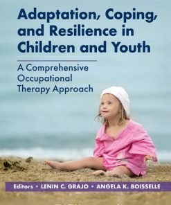 Adaptation, Coping, and Resilience in Children and Youth: A Comprehensive Occupational Therapy Approach (EPUB)