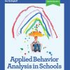 Applied Behavior Analysis in Schools (PDF)