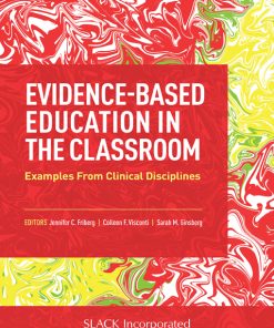 Evidence-Based Education in the Classroom