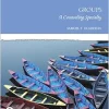 Groups: A Counseling Specialty (The Merrill Counseling Series), 8th Edition (PDF)