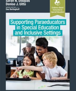 Supporting Paraeducators in Special Education and Inclusive Settings (PDF)