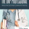 The DNP Professional: Translating Value from Classroom to Practice (PDF)