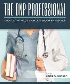 The DNP Professional: Translating Value from Classroom to Practice (PDF)