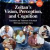 Zoltan’s Vision, Perception, and Cognition: Evaluation and Treatment of the Adult With Acquired Brain Injury, 5th Edition (EPUB)