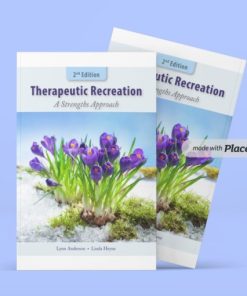 Therapeutic Recreation: A Strengths Approach, 2nd Edition (High Quality Image PDF)