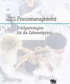 Praxismanagement: Erfolgsstrategien für die Zahnarztpraxis (German Edition) (EPUB)